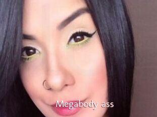 Megabody_ass