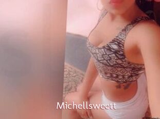 Michellsweett