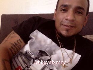 Mikeysixnine