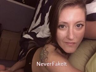 NeverFakeIt