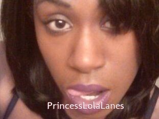PrincessLolaLanes
