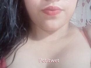 Petitwet