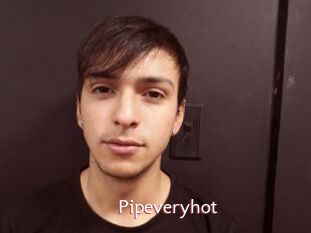 Pipeveryhot