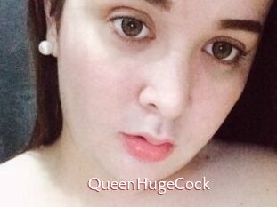 QueenHugeCock