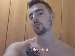 Reushot