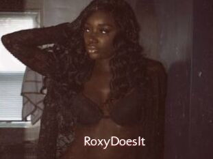 RoxyDoesIt