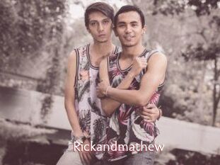 Rickandmathew