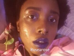 Rosearose