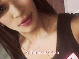 SalomeSexyASS