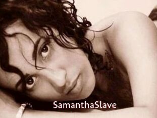 SamanthaSlave