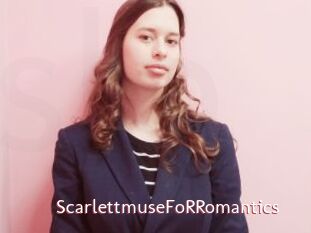 ScarlettmuseFoRRomantics