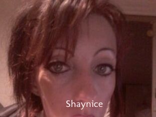 Shaynice