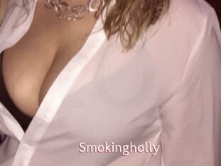 Smokingholly