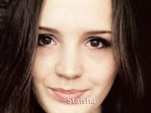 Staisha