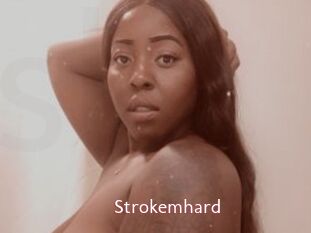 Strokemhard