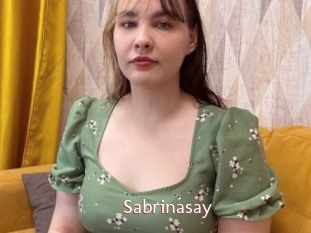 Sabrinasay