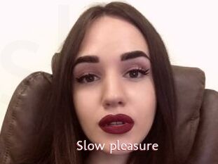 Slow_pleasure