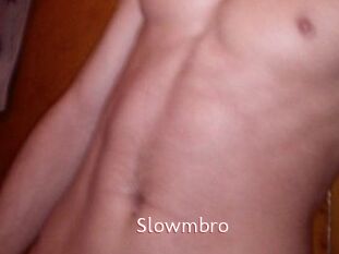 Slowmbro