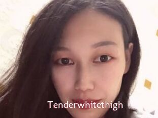 Tenderwhitethigh