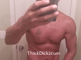 ThickDick2cum