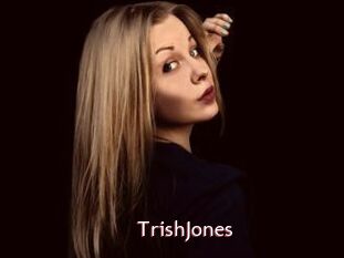 TrishJones