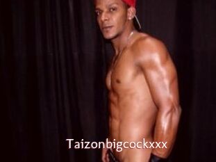 Taizonbigcockxxx