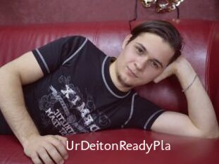 UrDeitonReadyPla