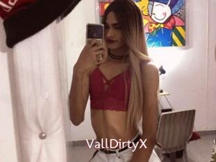 VallDirtyX