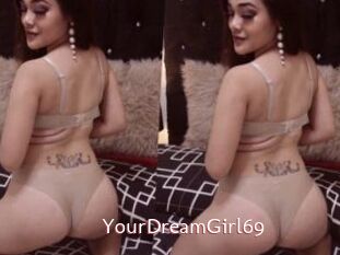 YourDreamGirl69