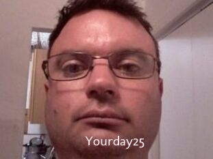 Yourday25